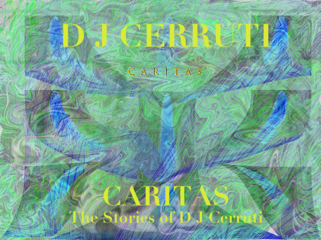 Book: Caritas—The Stories of D J Cerruti