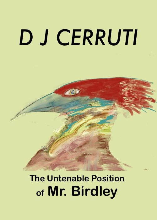 Book: The Untenable Position of Mr. Birdley